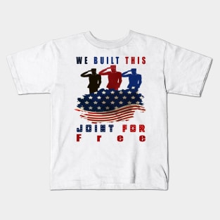 We Built This Joint For Free Kids T-Shirt